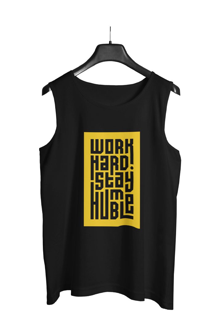 WORK HARD STAY HUMBLE – 180 GSM Premium Gym Sleeveless T‑Shirt